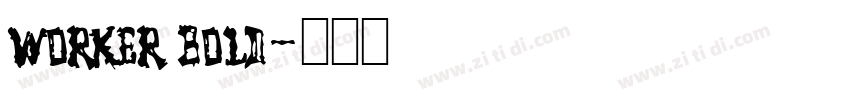 Worker Bold字体转换